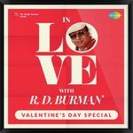 In Love With R.D. Burman - Ahmed Hussain Song Download